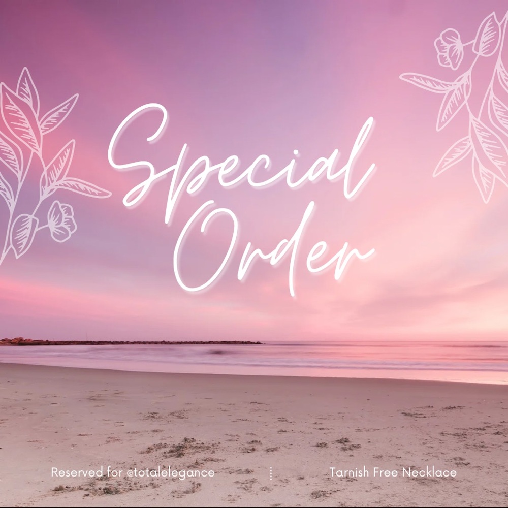 Special order- Tarnish Free Necklace